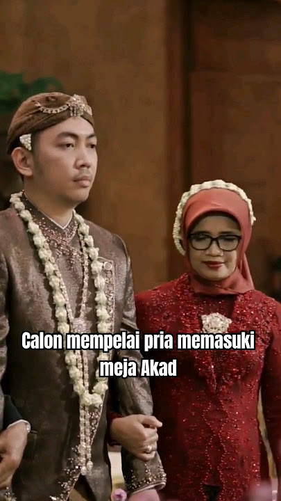 Akad #pernikanan #marriage #resepsi #wedding #nikah #tunangan #jawa #storywa #dangdut #sunda #viral