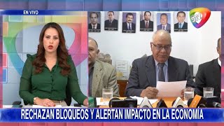 "BLOQUEOS AFECTAN TRASLADO DE MEDICAMENTOS OXIGENO" RECHAZAN BLOQUEOS ALERTAN IMPACTO EN LA ECONOMÍA