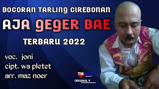 BOCORAN TARLING TERBARU 2022/2023 | AJA GEGER BAE | VOC JONI