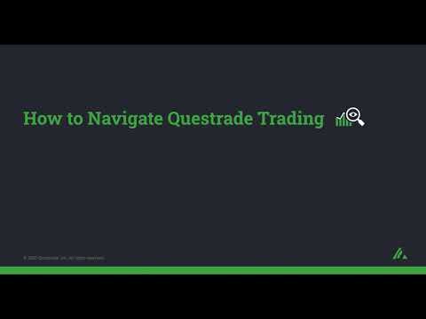 How to navigate Questrade Trading