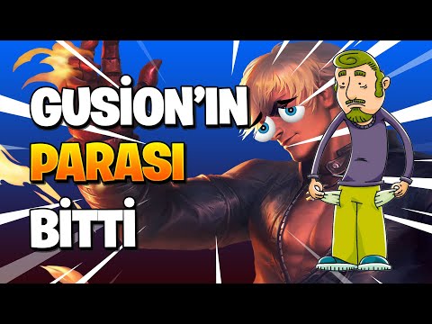 GUSION 'UN PARASI BİTTİ - Mobile Legends
