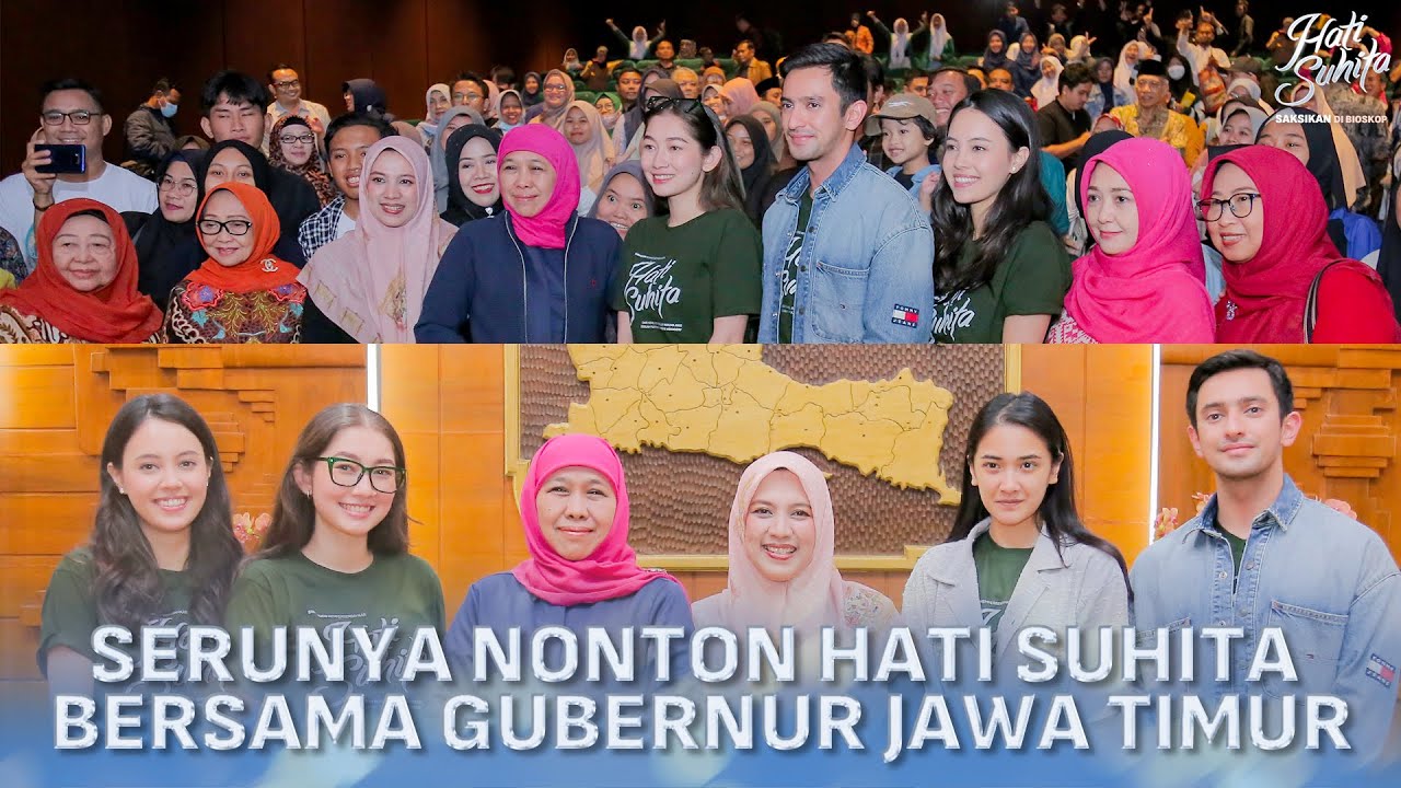 SERUNYA NONTON HATI SUHITA BERSAMA GUBERNUR JAWA TIMUR