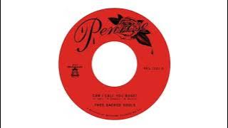 Thee Sacred Souls - Can I Call You Rose