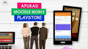Bagaimana Cara Menggunakan Moodle Mobile E-Learning ?