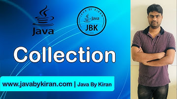 COLLECTION Part 2-By KIRAN SIR-JAVA By Kiran,Pune