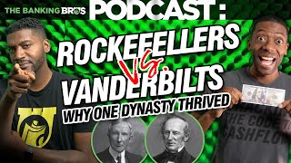 Rockefellers vs. Vanderbilts: Why One Dynasty Thrived & the Other Went Broke