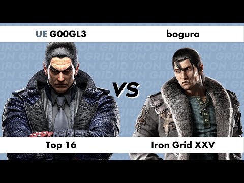 Iron Grid XXV - G00GL3 (Kazuya) vs bogura (Dragunov) - Losers Top 16 - Tekken 8
