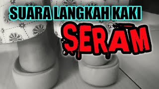 Suara Langkah Kaki Seram @satujutasuara #soundeffect