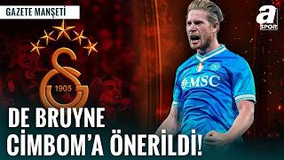 Kevin De Bruyne Galatasaraya Önerildi Galatasarayın Gözü Diazda