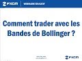 07 Les bandes de Bollinger – Apprendre à trader en 1 mois