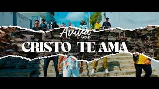 Cristo Te Ama - Aviva Group Video Oficial Merenworship