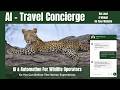Turn Your Safari Wildlife Website Into a 24 7 AI Travel Concierge - Convert Browsers Into Bookings