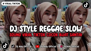Download Lagu KUMPULAN DJ REGGAE SLOW TERBARU || DJ CAMPURAN VIRAL TIKTOK 2024🎵 MP3