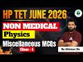 HP TET Non-Medical Physics | June 2026 | Most Important Questions | Civilstap | By Abhinav Sir