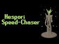 Hespori Speed-Chaser (GM Combat Achievements)