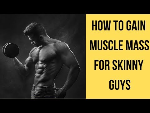 How to Gain Muscle Mass for Skinny Guys | Muscle Building Tips