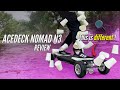 Acedeck nomad n3 review  something different