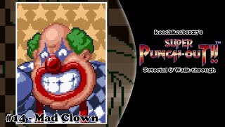 Super Punch-Out!! Tutorial (Part 14 of 20) - Mad Clown screenshot 4