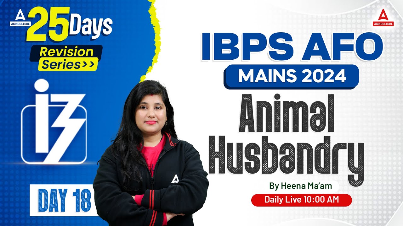 IBPS AFO Mains 2024 Animal Husbandry Class 18 By Heena Mam YouTube ibps-afo-mains-2024-animal-husbandry-class-18-by-heena-mam-youtube