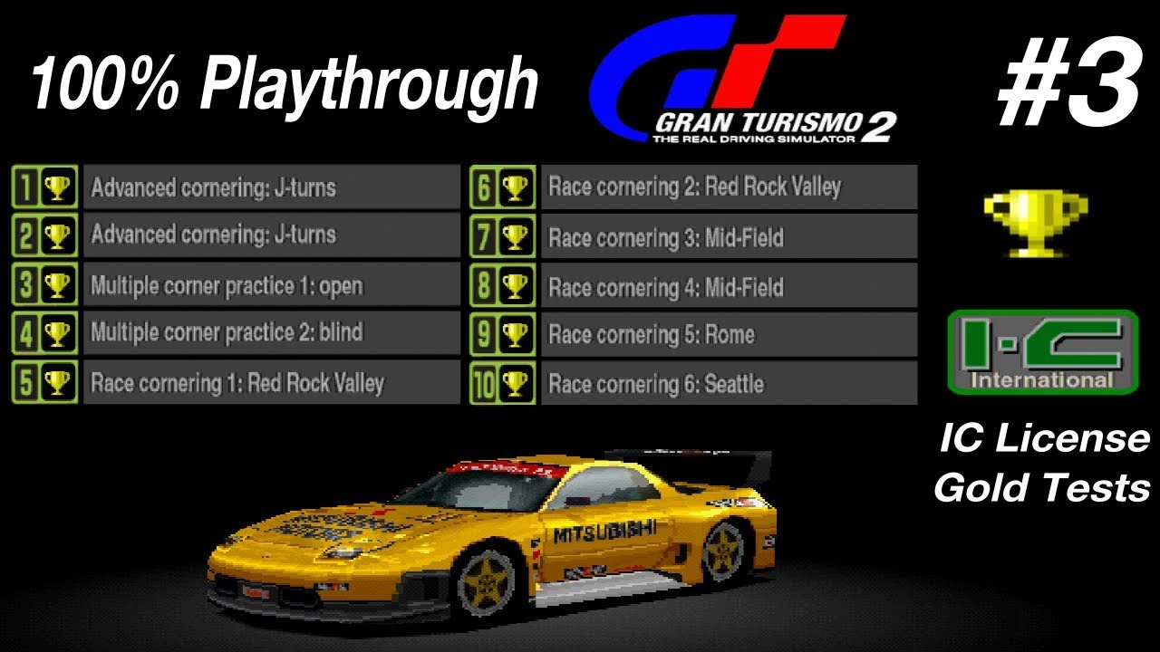 Gran Turismo 2 - #3 - IC License Gold Tests 