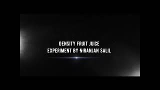 Density fruit Juice experiment | Sreelakshmi Salil