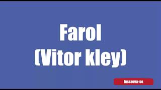 farol vitor kley letra