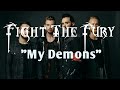 Fight the fury  my demons lyric