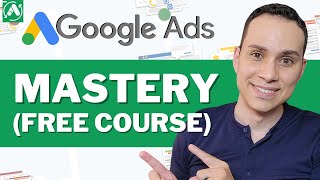 Ultimate Google Ads Tutorial 2023 (Beginner to Expert)