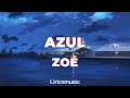 Zoé - Azul // Letra