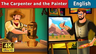 The Carpenter and The Painter Story in English | Stories for Teenagers | @EnglishFairyTales
