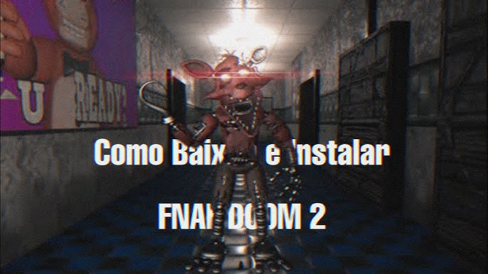 Como NÃO jogar FNAF: Doom #2 