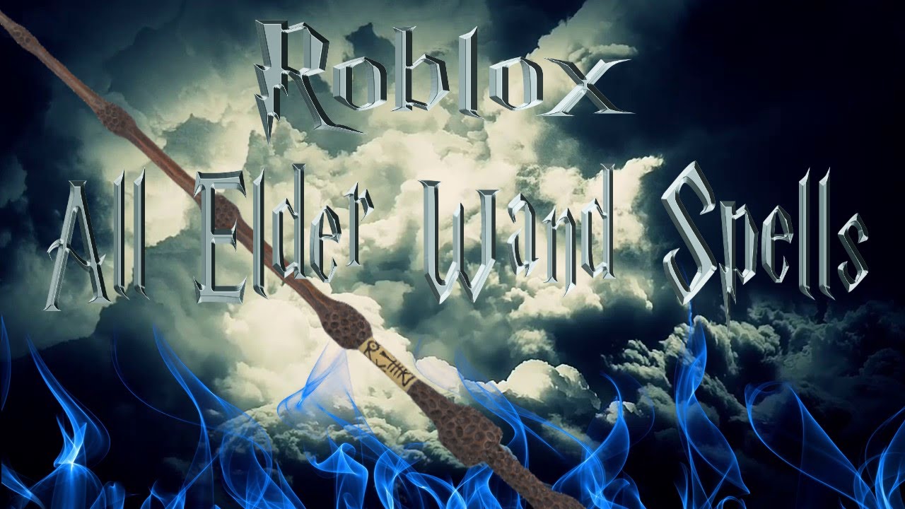 Roblox All Elder Wand Spells In Magic Training Youtube - roblox magic training elder wand spells