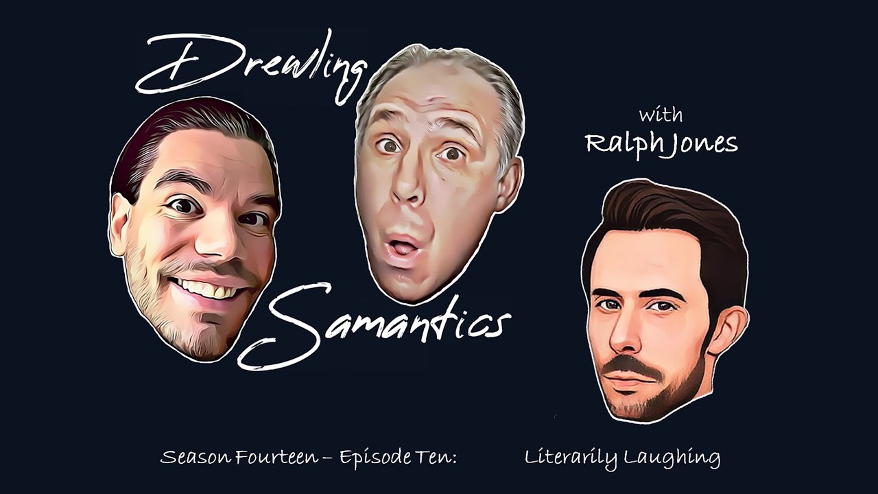 Drewling Samantics Podcast: S14E10 - Literarily Laughing
