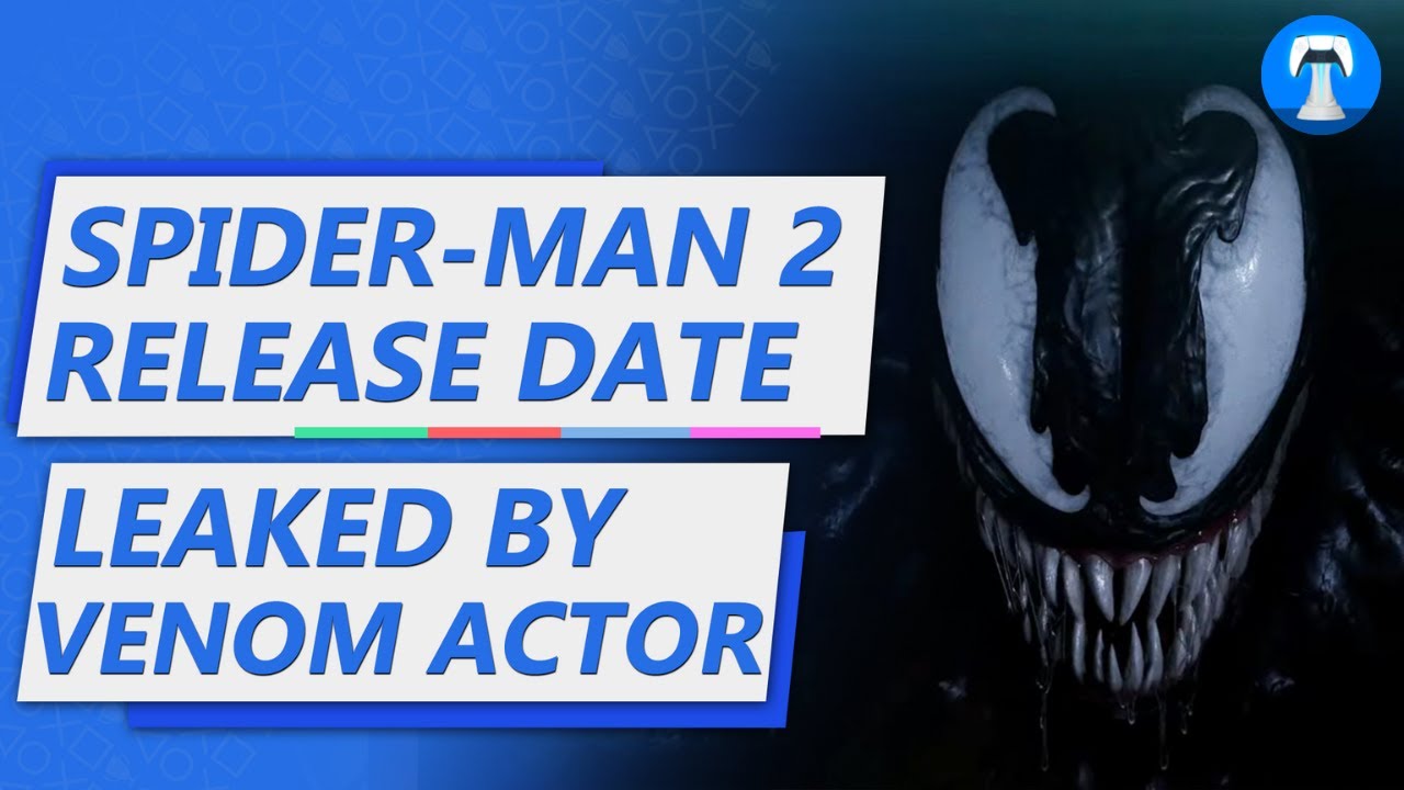 Marvel's Spider-Man 2 Venom actor has seemingly leaked its release date on  PS5 - Meristation