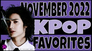 25 BEST KPOP SONGS! | November 2022