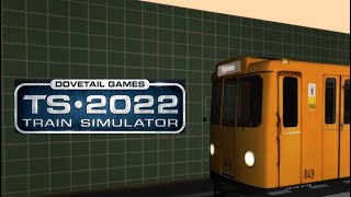 Train Simulator 2022 // Berliner U-Bahn U8 // Baureihe D (Dora) // Teil 1