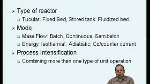 Mod-05 Lec-27 Chemical Reactor Design:Mass & Energy Balances