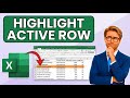 How to Highlight the Active Row in Microsoft Excel! (Step By Step Tutorial)