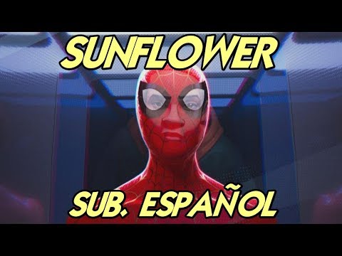 Post Malone – Sunflower sub. español (ft. Swae Lee) Spider-Man OST