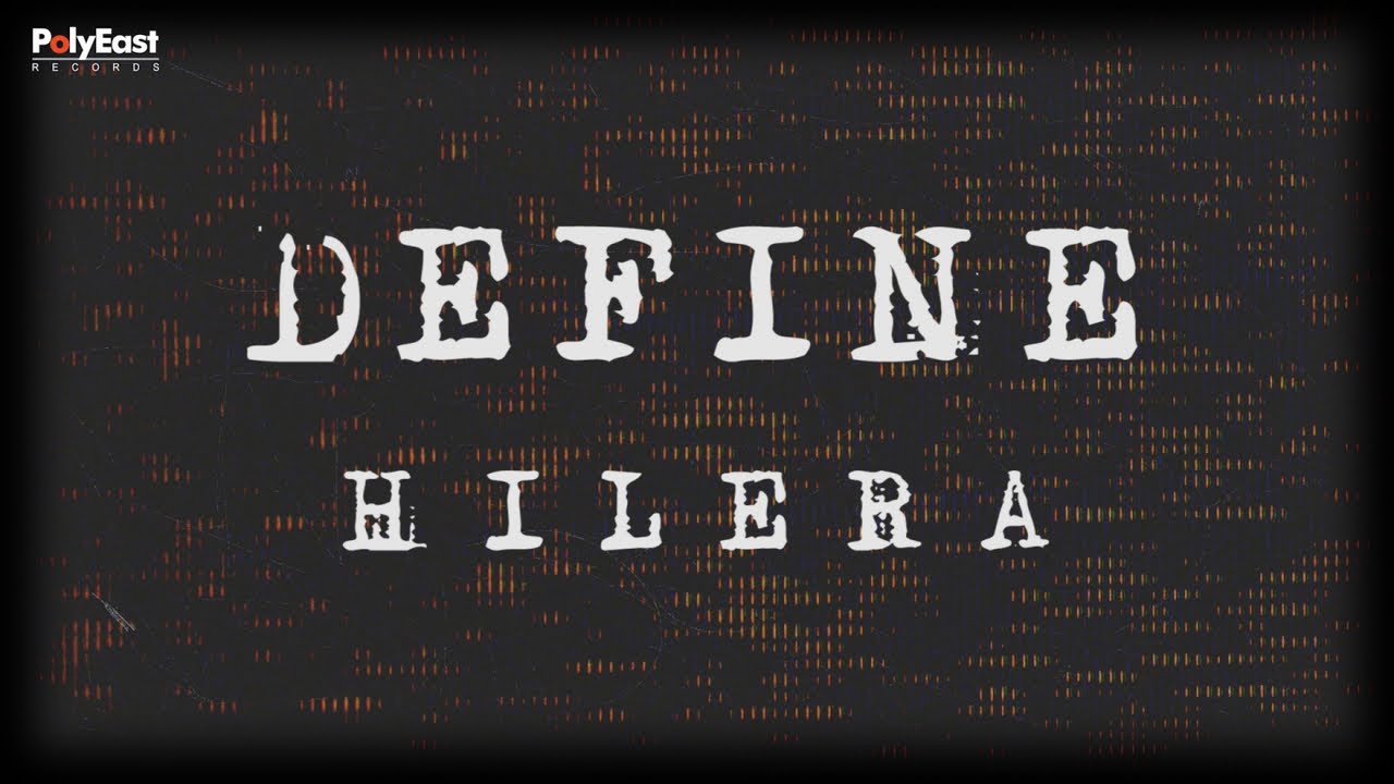 Hilera   Define Official Lyric Video