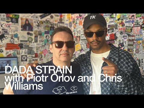 DADA STRAIN with Piotr Orlov and Chris Williams @TheLotRadio  04-25-2025