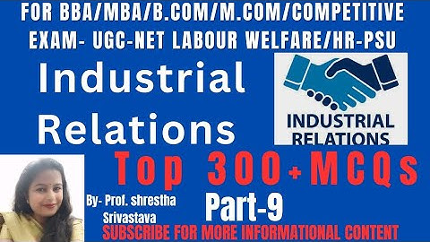 Crack UGC-NET/JRF 300 Most Expected MCQs On Industrial Relation