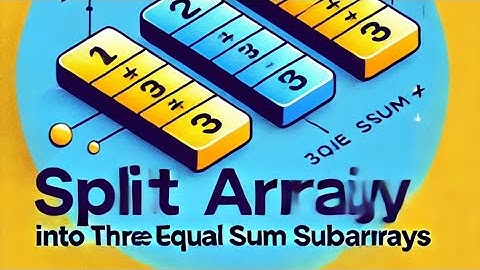 Split array in three equal sum subarrays ll7 Nov GFG POTDllSaurabh Sitharll @GeeksforGeeksVideos