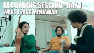 D'MASIV - Waktu Yang Menjawab (Recording Session) - Day 1