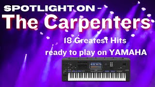 Video thumbnail of ""SPOTLIGHT ON...THE CARPENTERS". Yamaha registrations for the greatest hits of The Carpenters. VID.1"