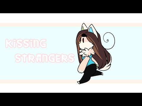 Kissing Strangers [MEME] - Kissing Strangers [MEME]