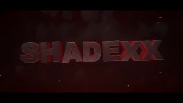 #18 Intro for Shadexx (BEST?!) [Paid]