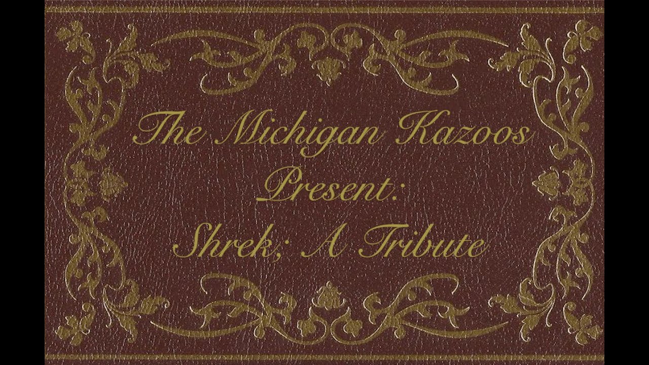 Michigan Kazoos Shrek A Tribute YouTube