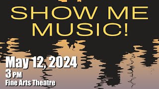 Jefferson College Choir:  Show Me Music – Sunday, May 12th @ 3:00 p.m.