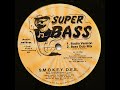 Smokey dee feat grandmaster love  super bass dub mix